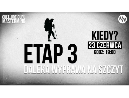 Webinar ETAP 3 - Daleka wyprawa na szczyt