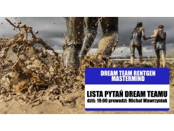 Webinar Dream Team Rentgen: Lista pytań Dream Teamu