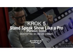 Stand Speak Show Like a Pro - pierwszy moduł